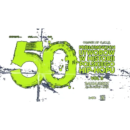50 PRZEŁOMOWYCH UTWORÓW W HISTORII POLSKIEGO HIP-HOPU — HOSTED BY O.S.T.R