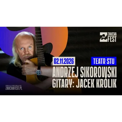 ANDRZEJ SIKOROWSKI, GITARY: JACEK KRÓLIK