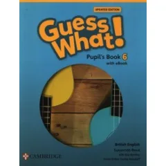 Guess What! British English Level 6 Pupils Book with eBook Updated